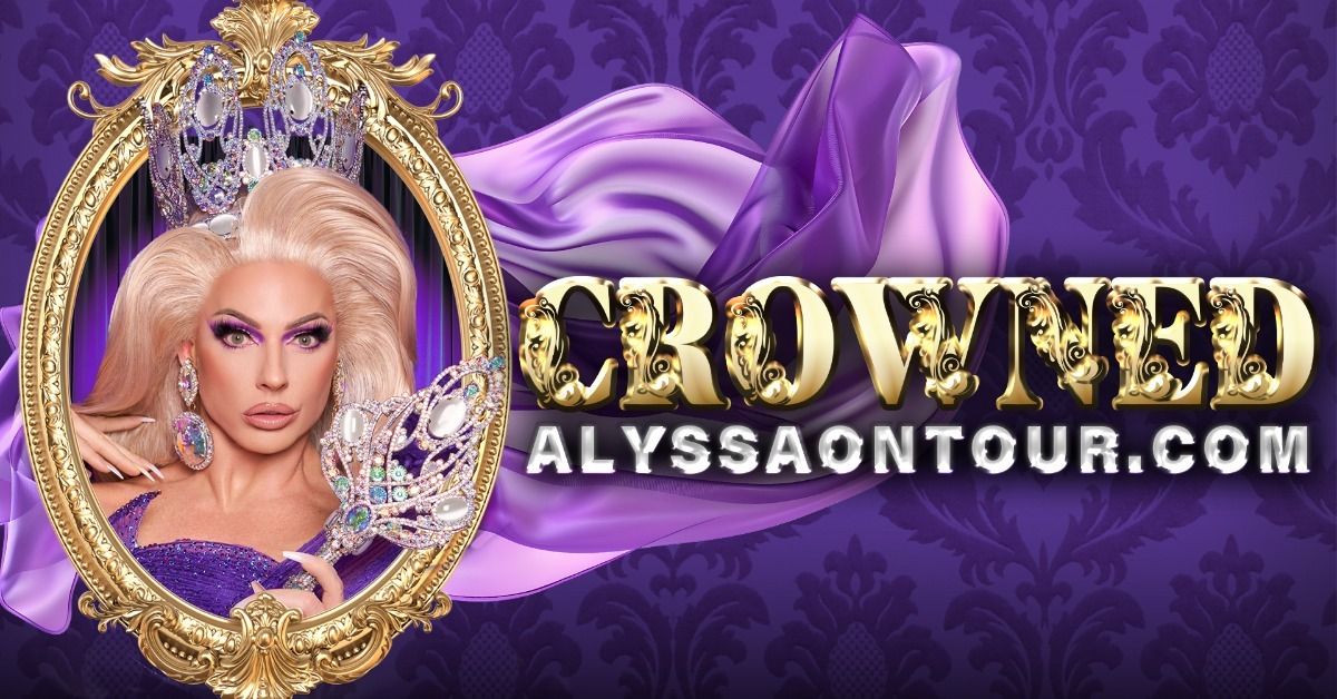 Alyssa Edwards - Crowned - North America Tour 2025