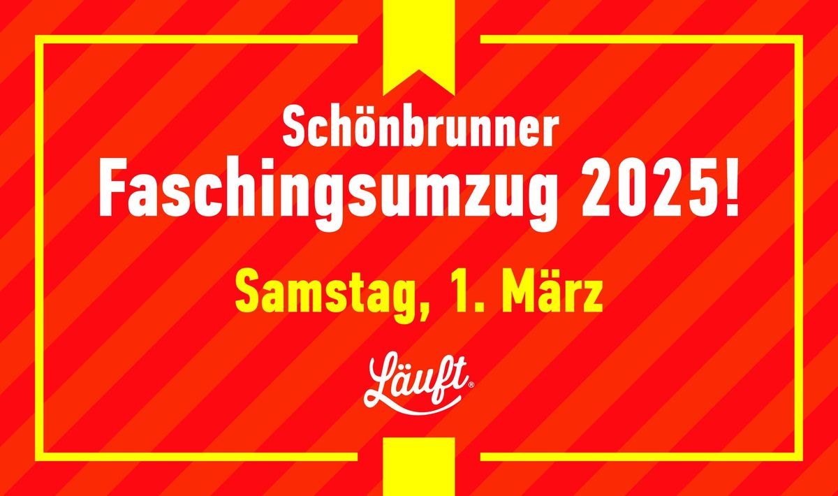 Sch\u00f6nbrunner Faschingsumzug 2025