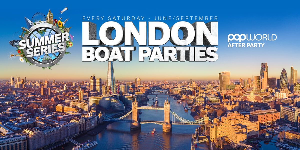 London Boat Party with FREE After Party!