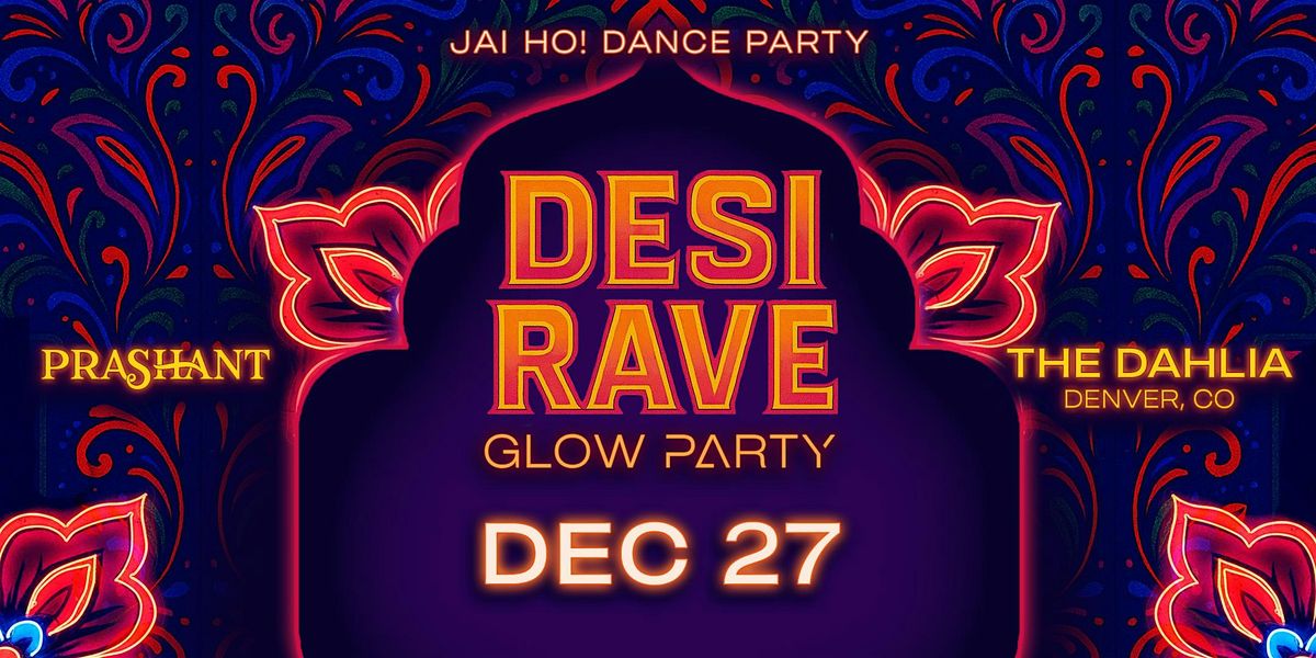 DESI RAVE - Bollywood GLOW Party - DJ Prashant | Denver