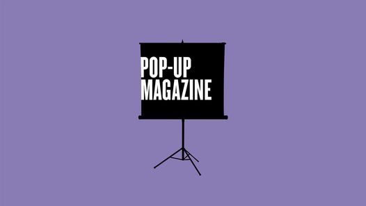 Pop-up Magazine: Fall 2021 Issue