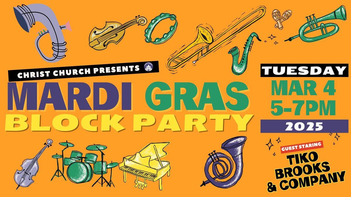  2025 Mardi Gras Block Party!