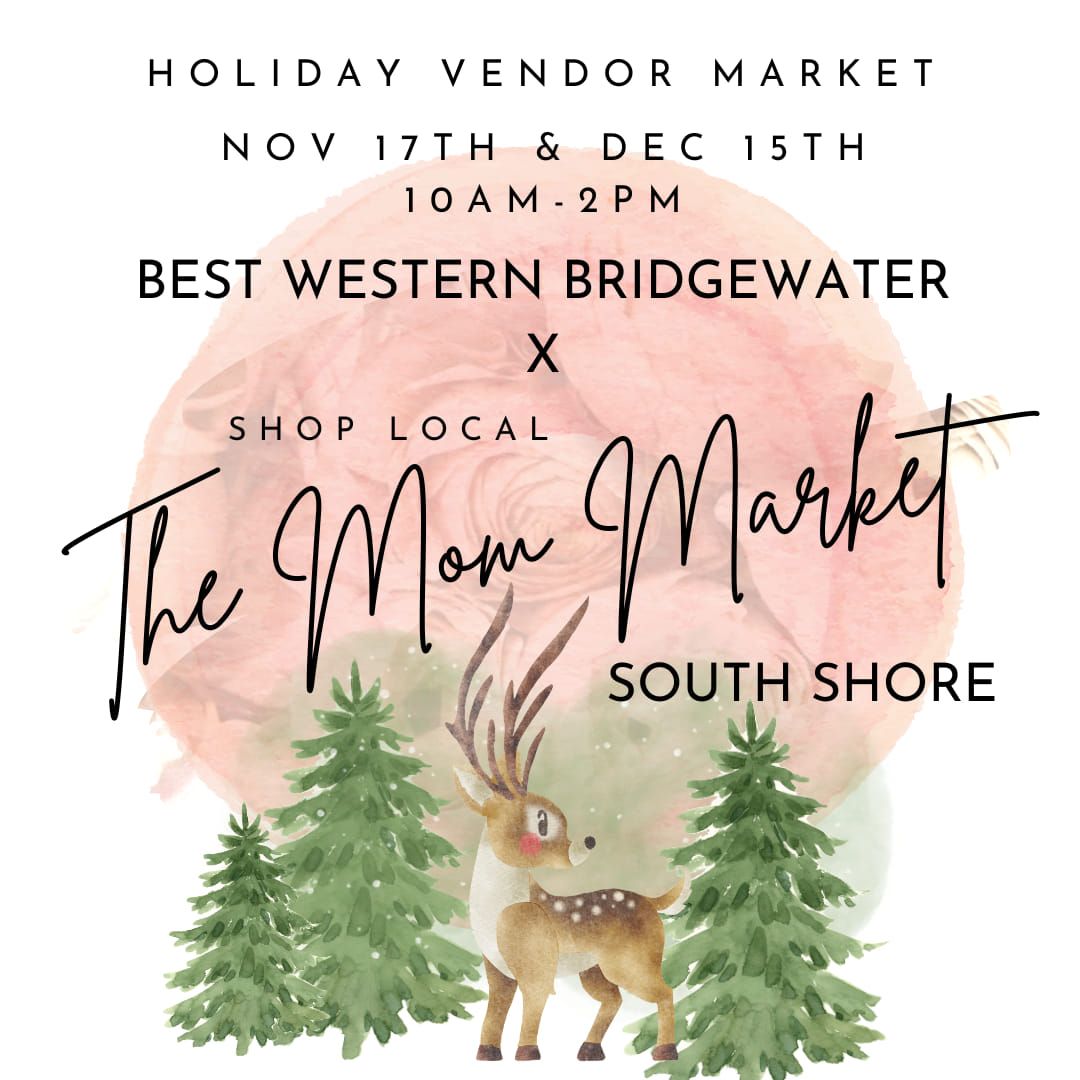 The Mom Market South Shore x Best Western Bridgewater 