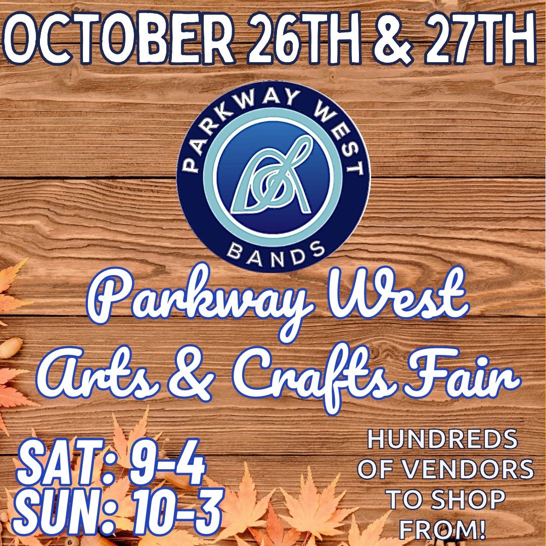 Parkway West Band Arts & Craft Fair