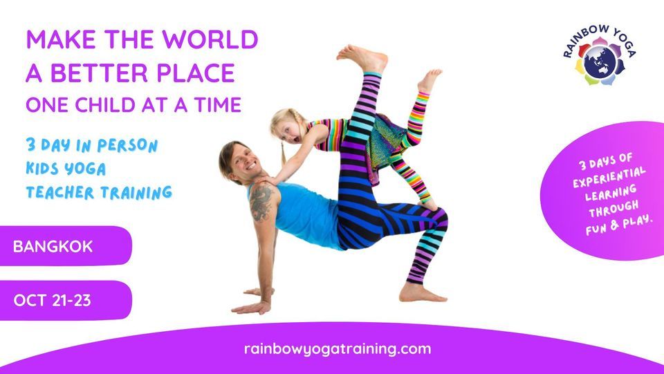 [BANGKOK] In-Person 3-Day Rainbow Kids Yoga Teacher Training