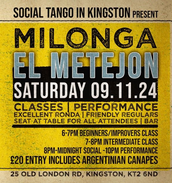 Milonga El METEJON - SATURDAY 09.11.24 f. Classes & Show - Argentinian CANAPES - ADVANCED BOOKING 