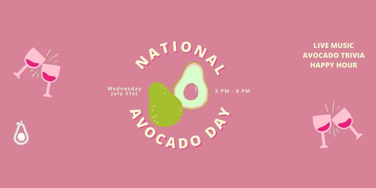 National Avocado Day Happy Hour by Avotoasty