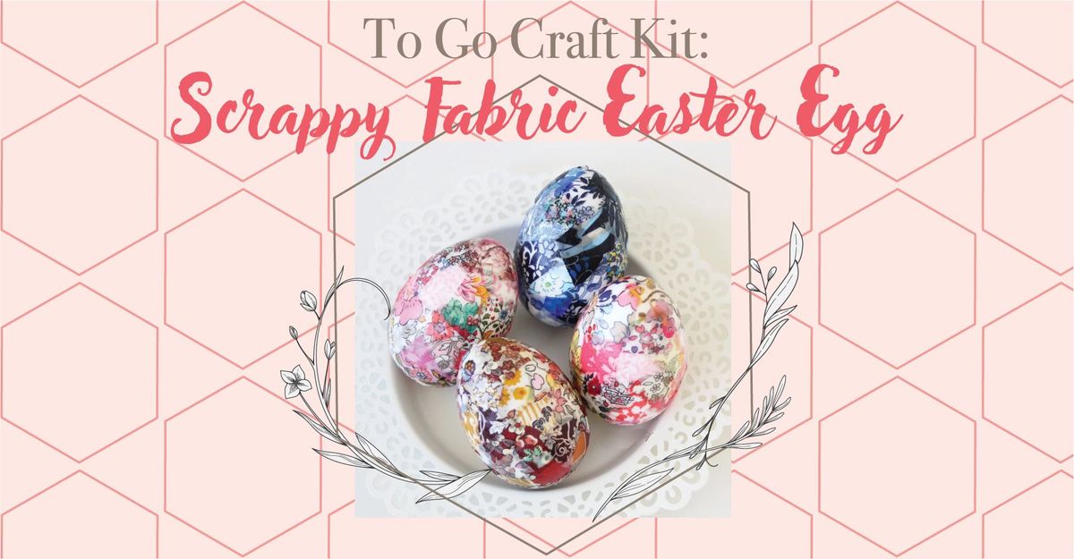 Scrappy Fabric Easter Egg : To-Go Craft Kit for Adults