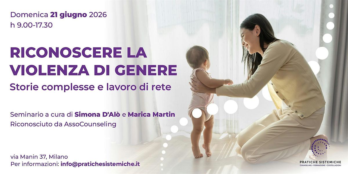 RICONOSCERE LA VIOLENZA DI GENERE. Storie complesse e lavoro di rete