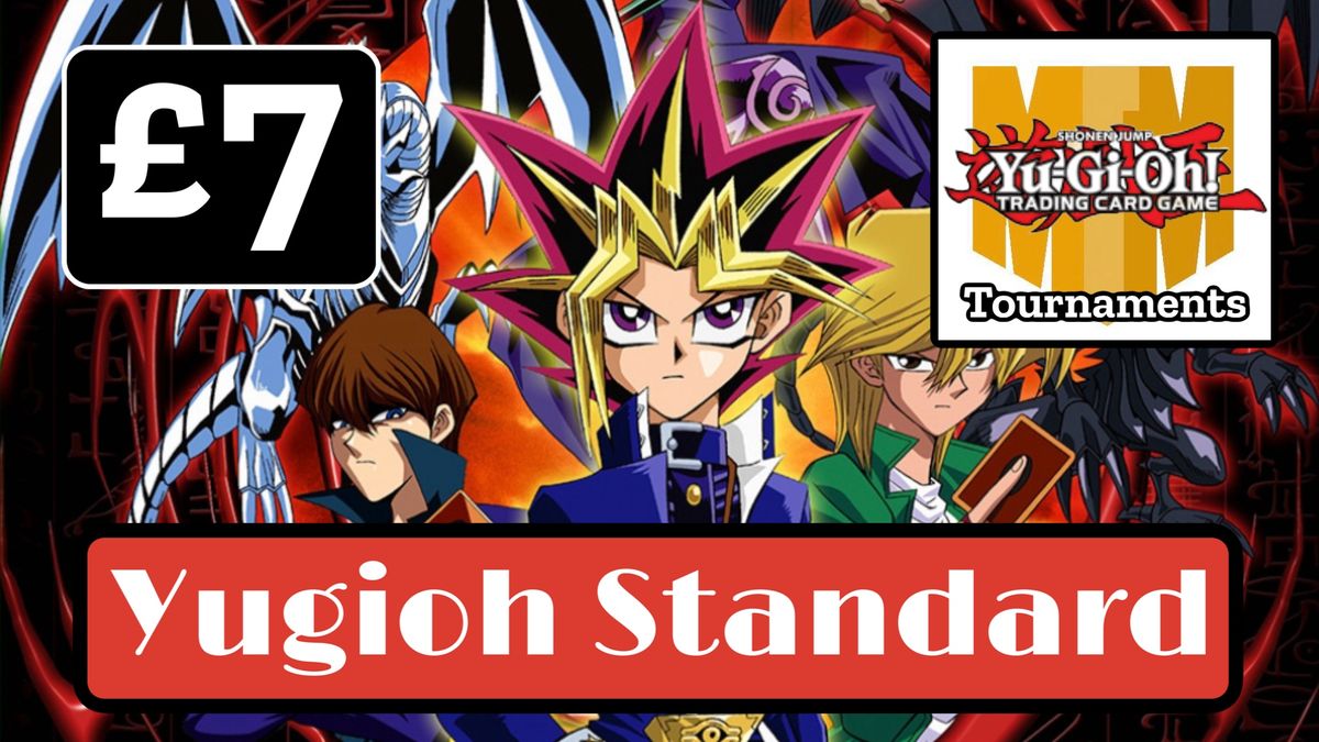 YuGiOh! Standard Tournament 26th Oct 2024