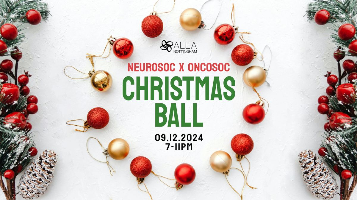 NeuroSoc x OncoSoc Christmas Ball