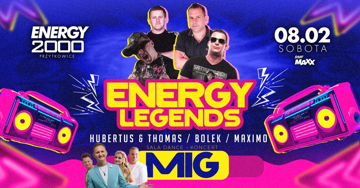 ENERGY LEGENDS \u2606 HUBERTUS\/ THOMAS\/ BOLEK\/ MAXIMO \u2606 ZESP\u00d3\u0141 MIG - sala dance