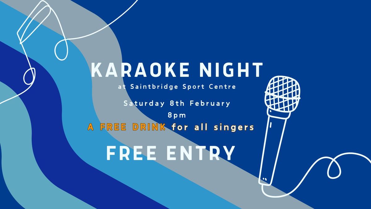 Karaoke Night at Saintbridge - FREE ENTRY