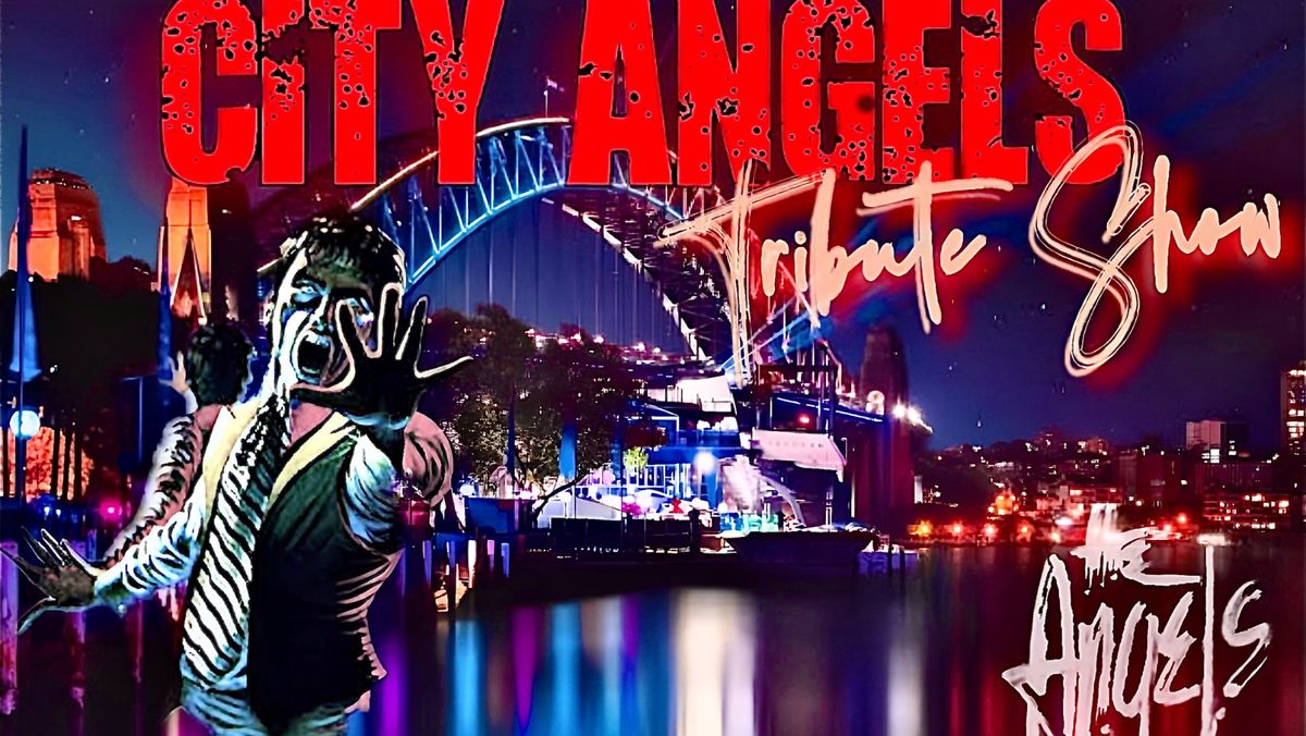 City Of Angels: Angels Tribute Show