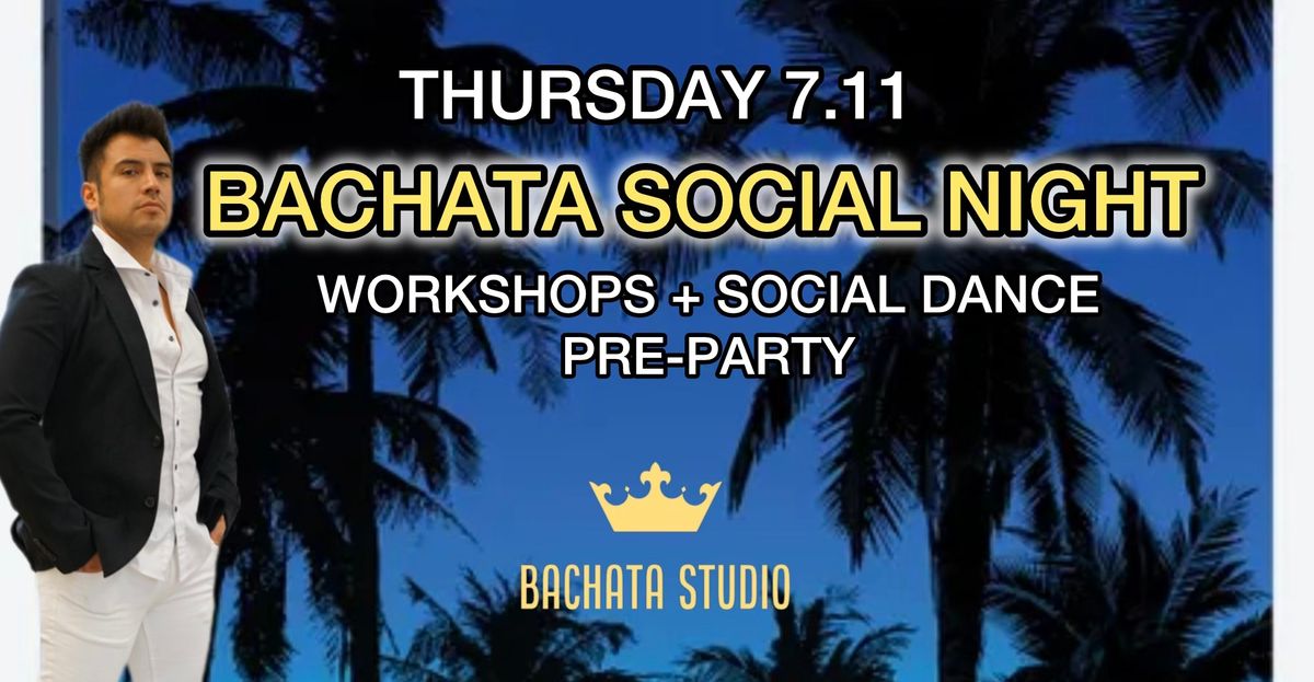 BACHATA SOCIAL NIGHT \u201cPre Party\u201d (7.11.2024)