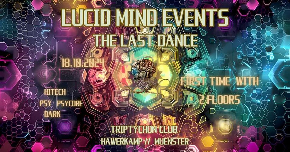 Lucid Mind Events - The Last Dance