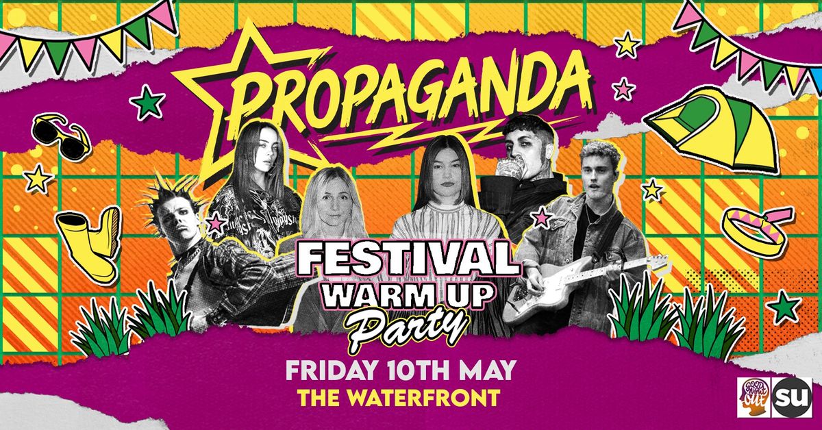 Propaganda Norwich Festival Warm Up Party! @ The Waterfront 