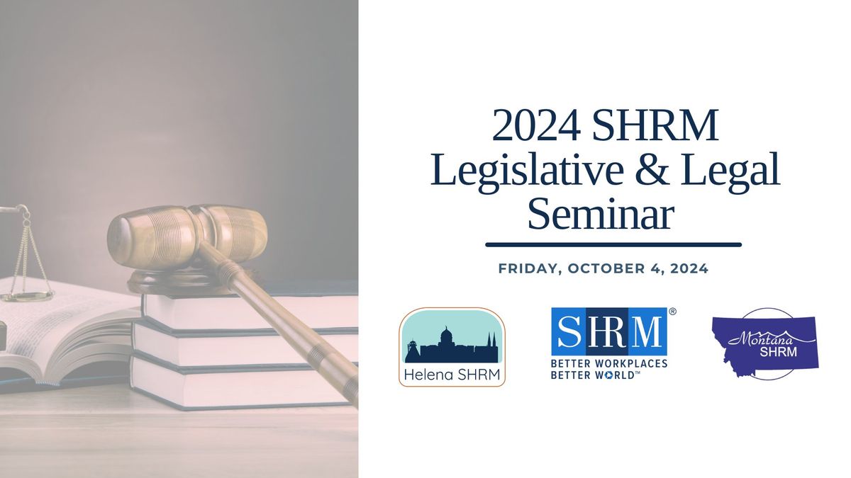 2024 SHRM Legislative & Legal Seminar 