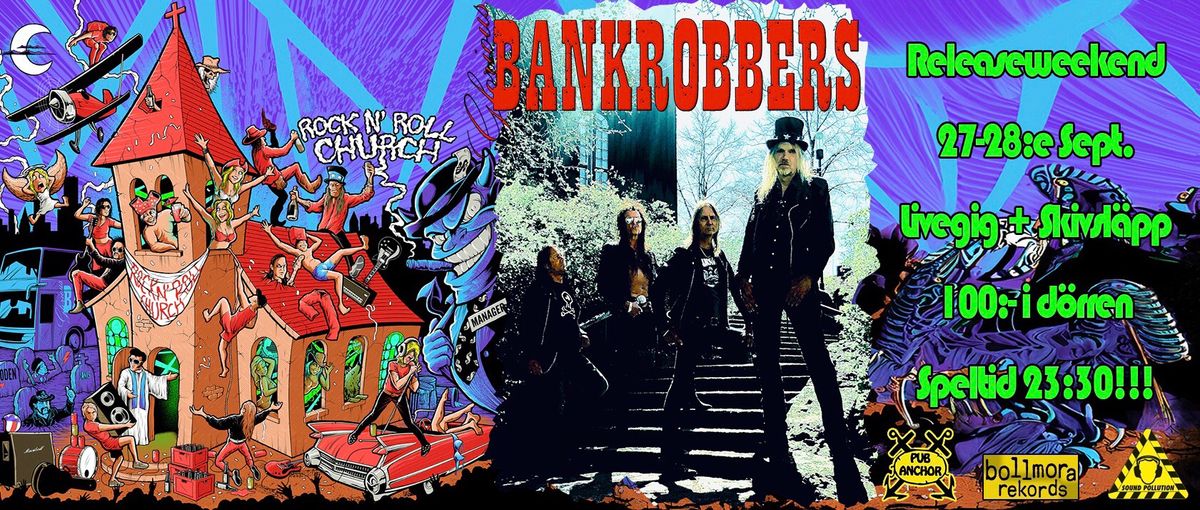 Glorious Bankrobbers - live@Anchor