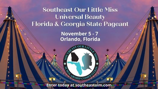 Florida & Georgia State Universal Beauty Competition