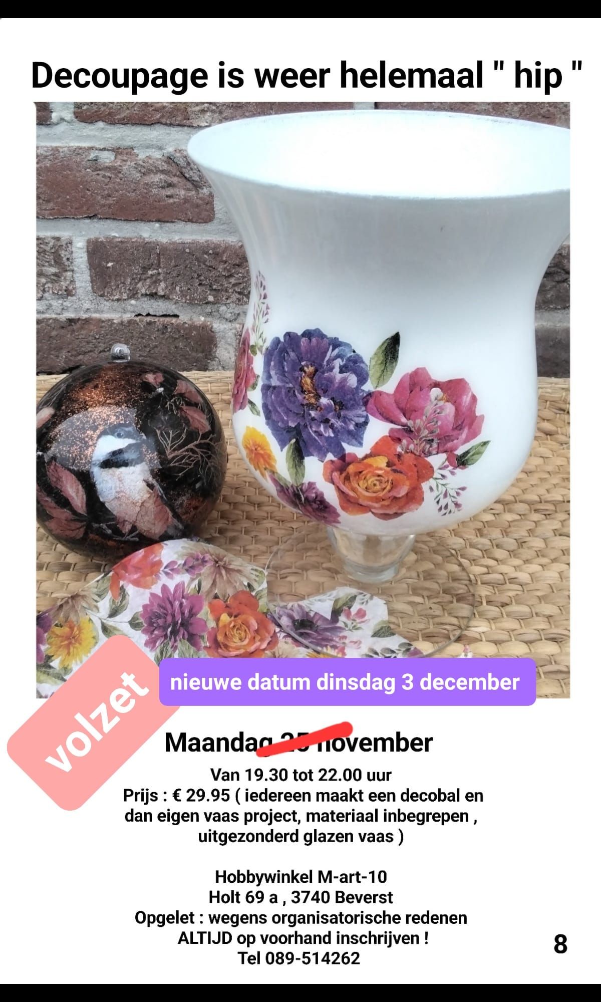 workshop bij hobbywinkel M-art-10  : decoupage ( servettechniek ) op eigen vaas