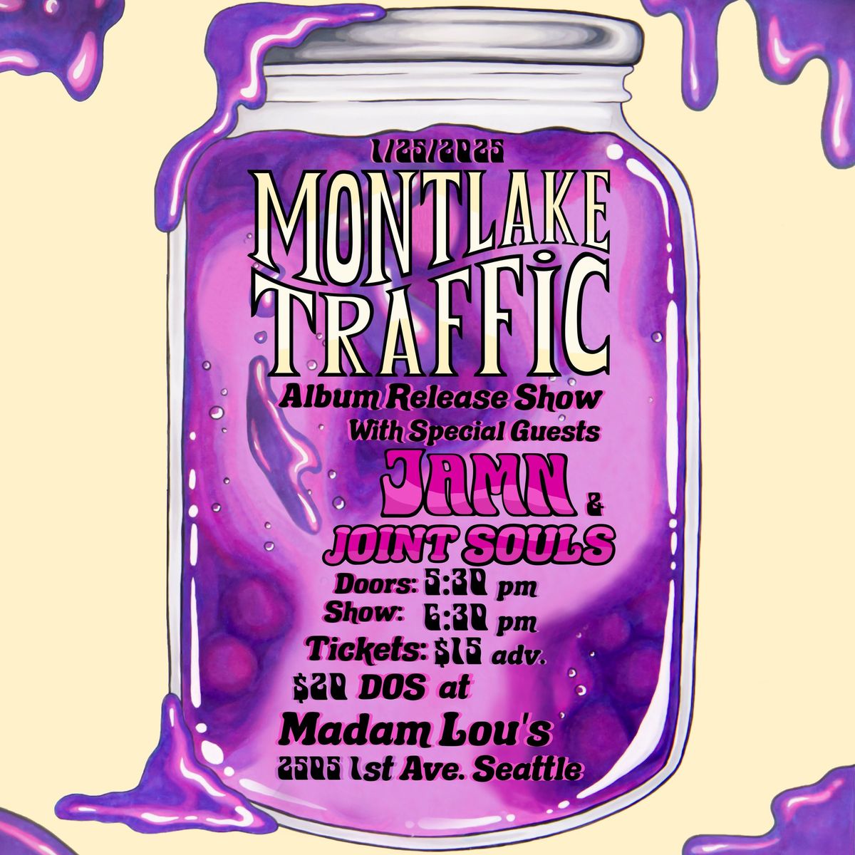 Montlake Traffic Album Release Show with Special Guests, Jamn, Joint Souls