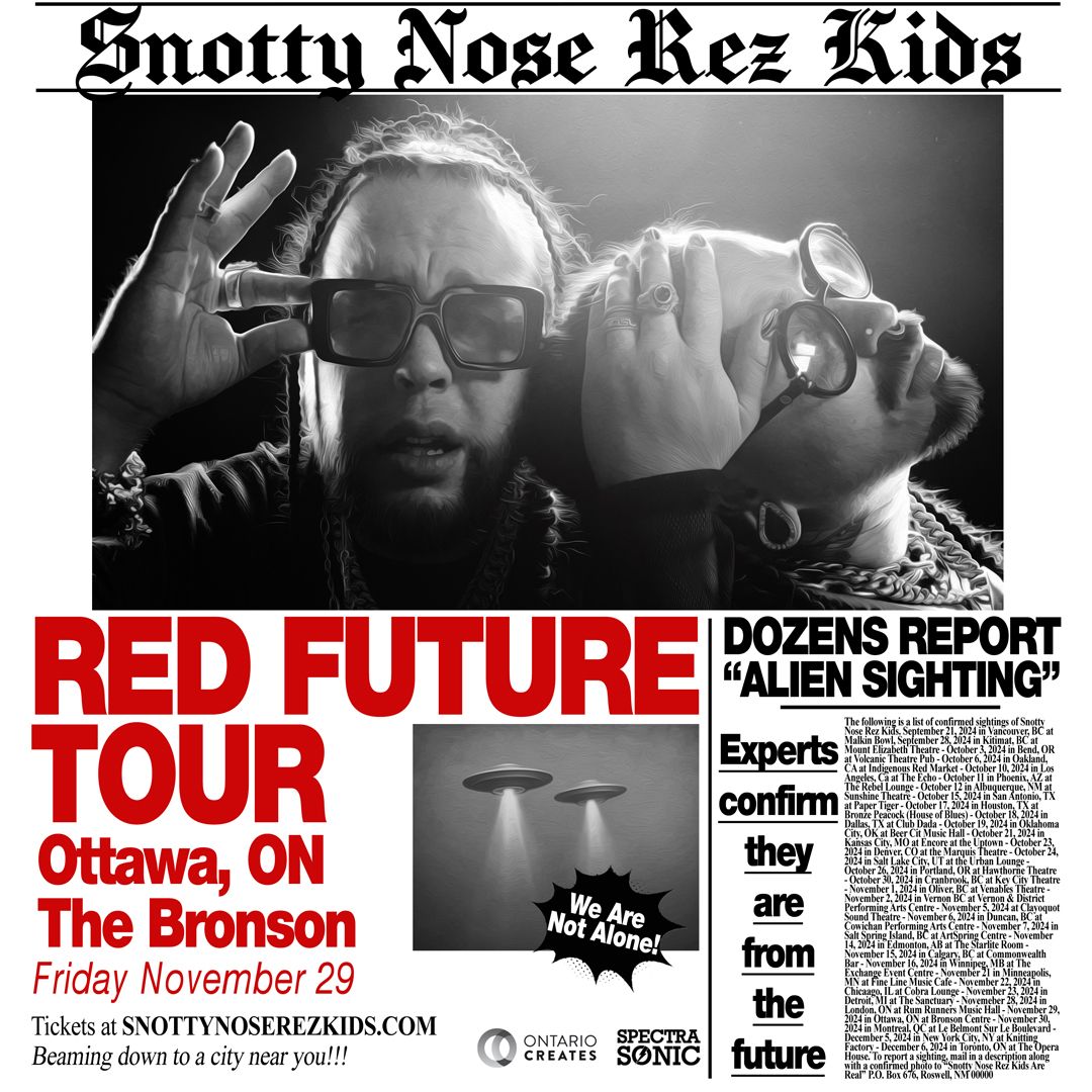 Snotty Nose Rez Kids - Red Future tour - Ottawa