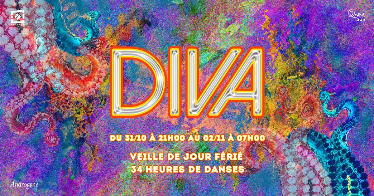 DIVA \u2022 34h \u2022 Jeudi 31 octobre 2024 (veille de jour f\u00e9ri\u00e9)