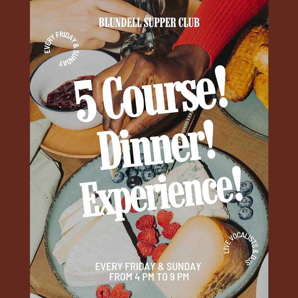 5 Course Dinner Experience with Live Vocalist & After Party DJs