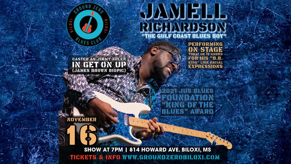 Jamell Richardson "The Gulf Coast Blues Boy"