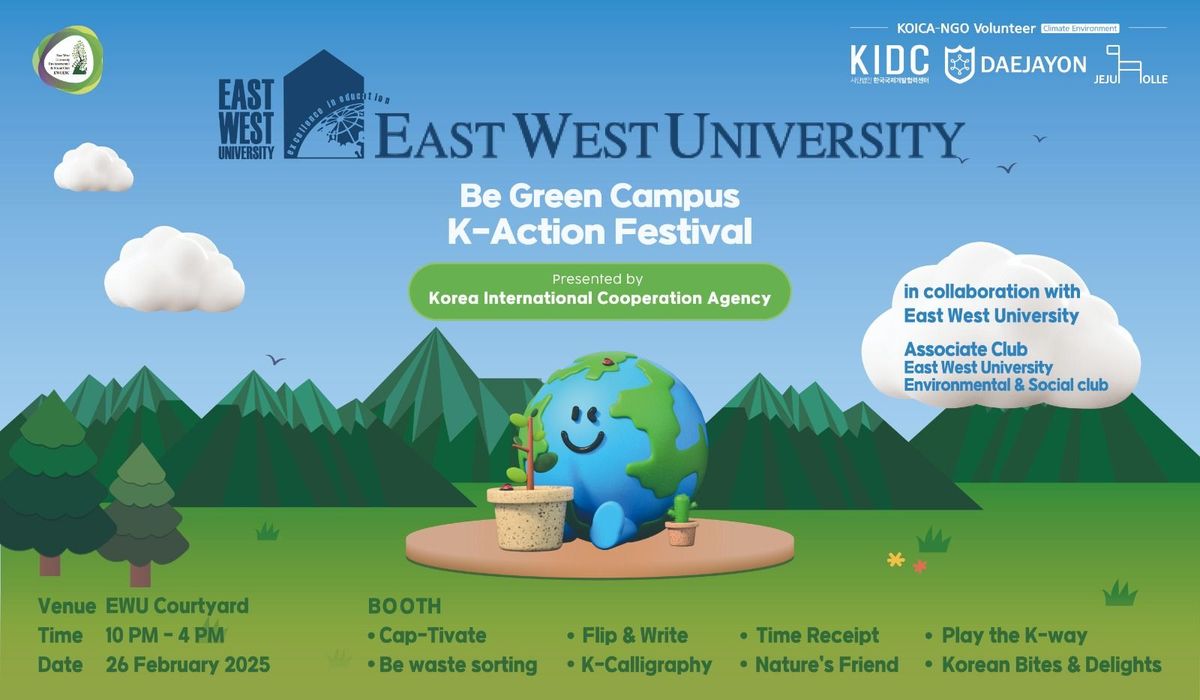 Be Green Campus K-Action Festival: Korean Culture Experience & Eco-Friendly Campaign Festival 