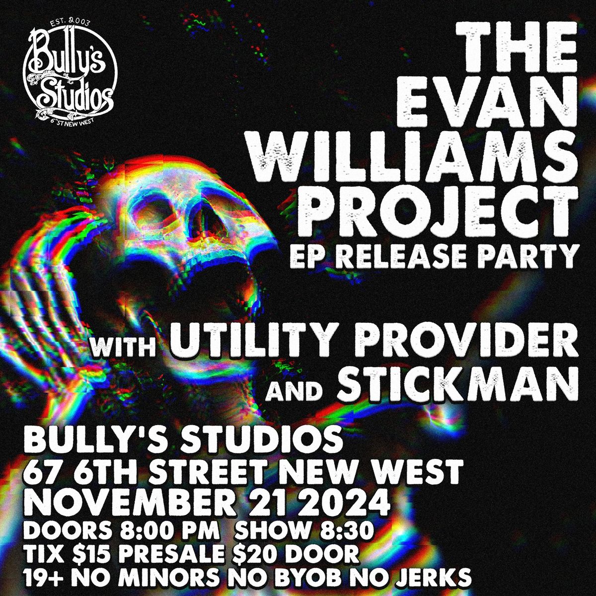 THE EVAN WILLIAMS PROJECT ALBUM RELEASE PARTY with UTILITY PROVIDER & STICKMAN