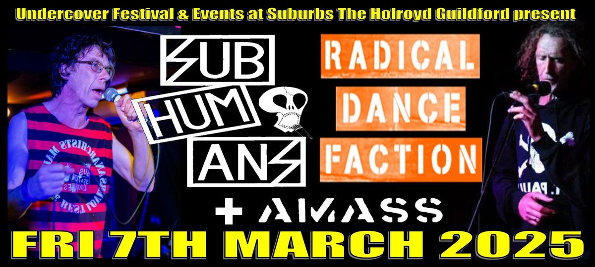 Subhumans and Radical Dance Faction joint headline gig Undercover at Suburbs The Holroyd Guildford