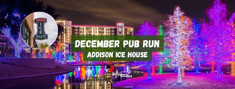 December Pub Run: Addison Ice House