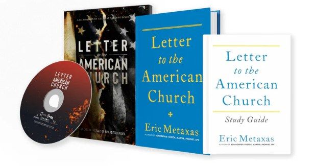 Letter to the American Church - a class from the documentary and best-selling book by Eric Metaxes.