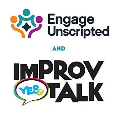 ImprovTalk & Engage Unscripted