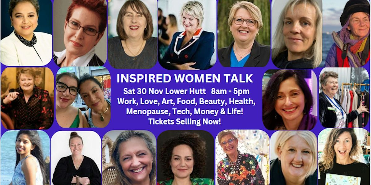 DON'T MISS OUT!  INSPIRED WOMEN Sat 30 Nov Early Bird Special! Buy Now!