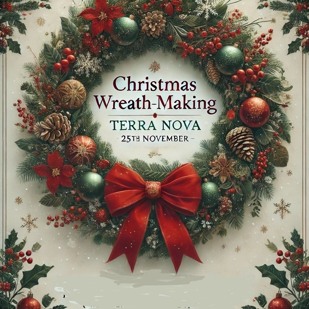 Luxury Christmas Wreath Making for Parents at Terra Nova