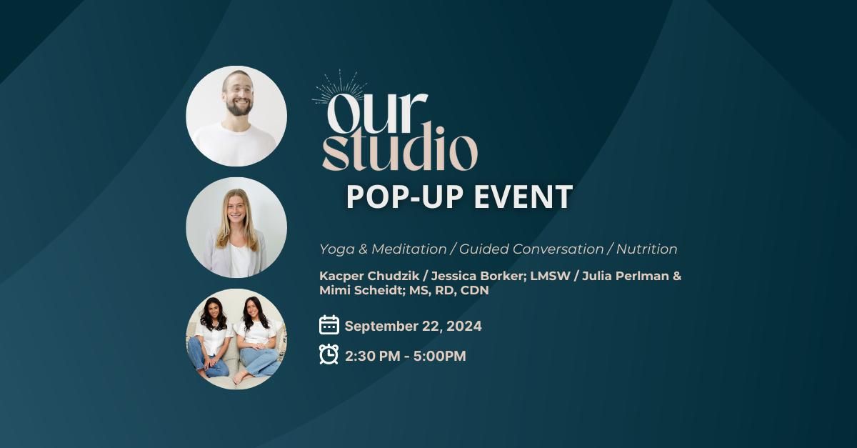 Our Studio Wellness Pop-Up Event