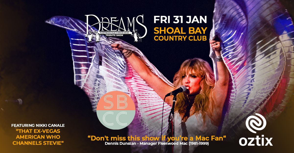 SHOAL BAY | DREAMS Fleetwood Mac & Stevie Nicks Tribute Show | Shoal Bay Country Club