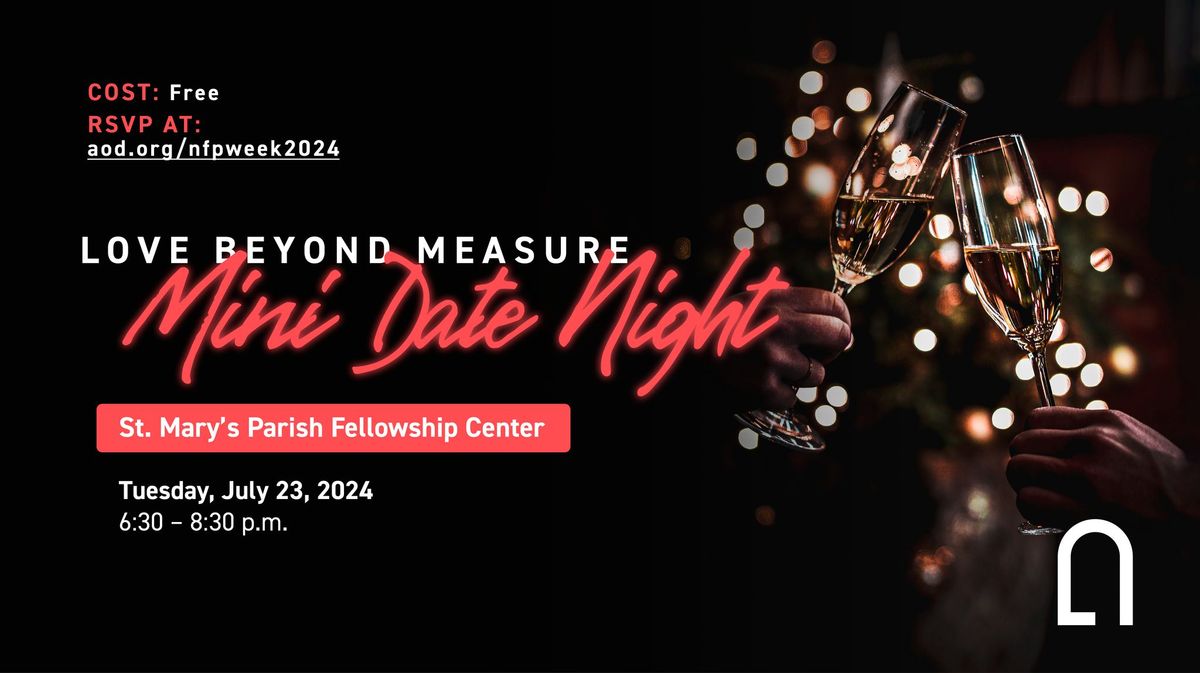 Love Beyond Measure: Mini Date Night
