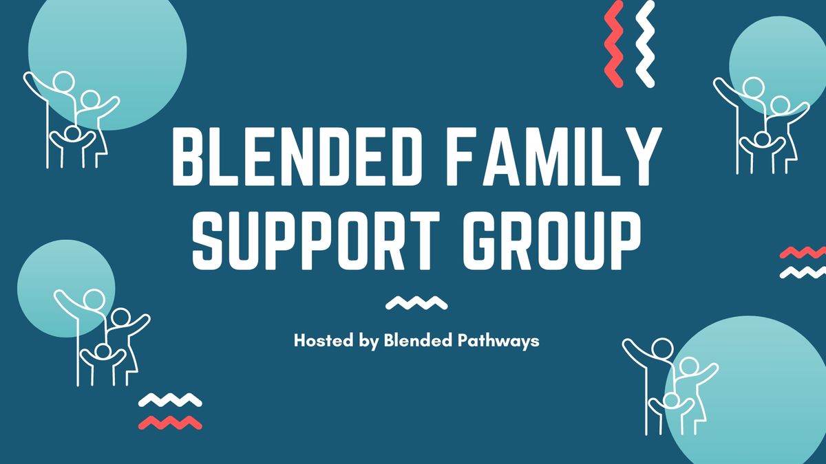 Blended Family Support Group