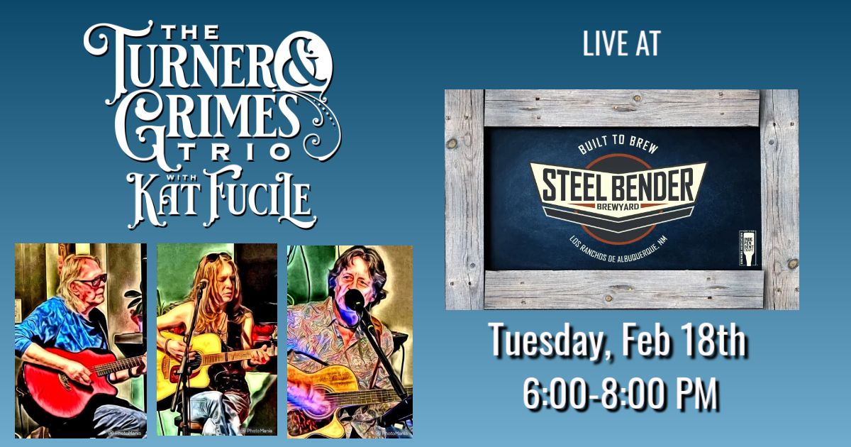 Turner & Grimes Trio w\/ Kat Fucile @ Steel Bender Brewyard