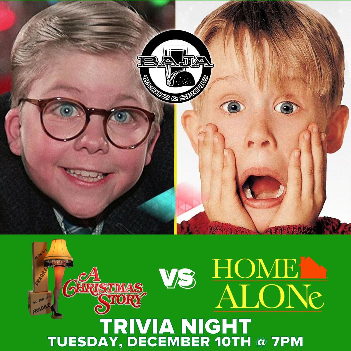 A Christmas Story vs Home Alone Trivia @ Baja Tacos and Shots (Bettendorf, IA) \/ Tues Dec 10th @ 7pm