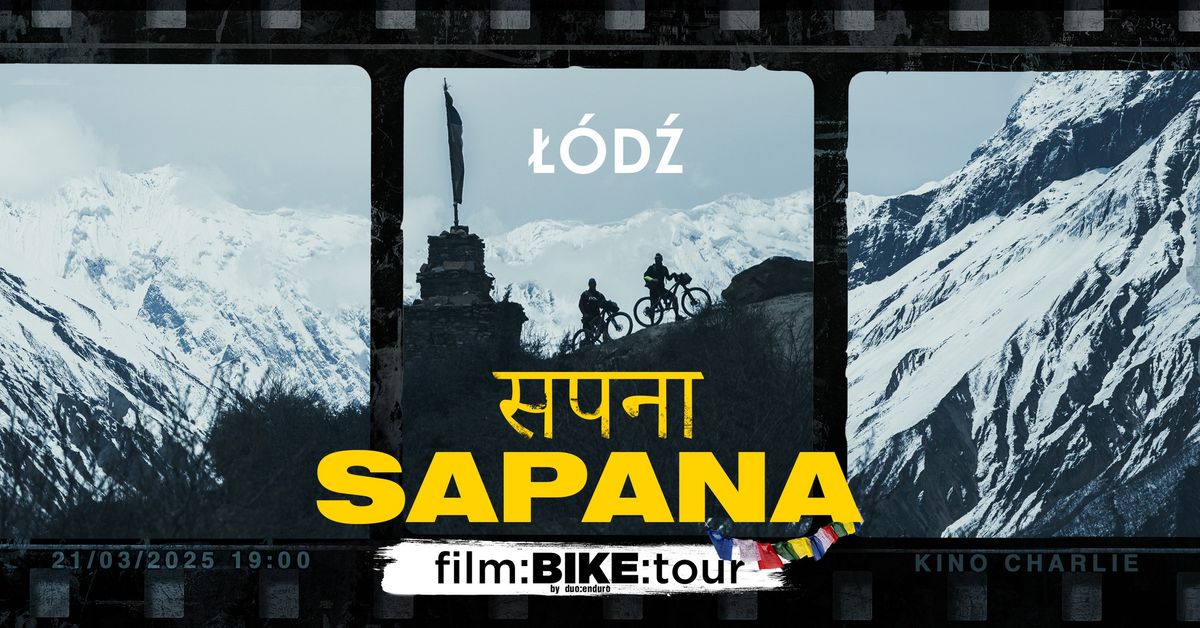 SAPANA \u2013 himalajska droga do marze\u0144 | #filmBIKEtour 2025