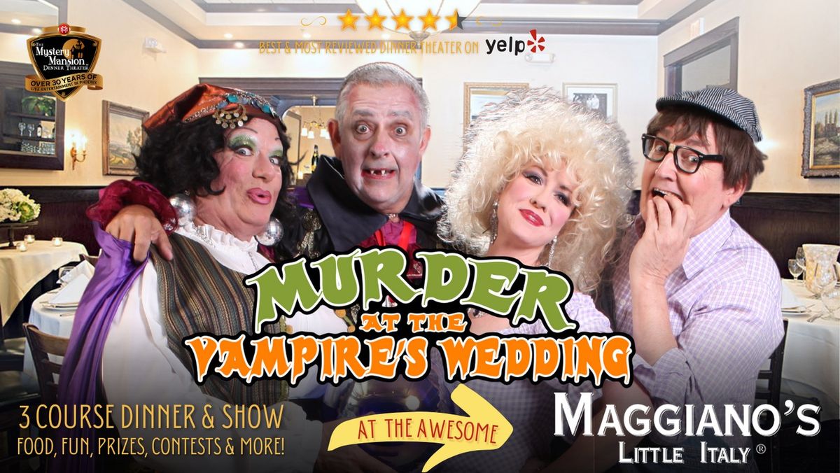 Murder at the Vampire's Wedding - Mystery Dinner Theater