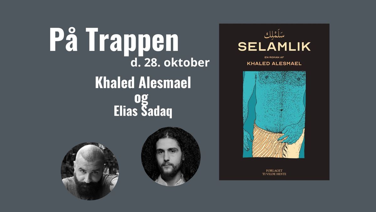 KHALED ALESMAEL: SELAMLIK