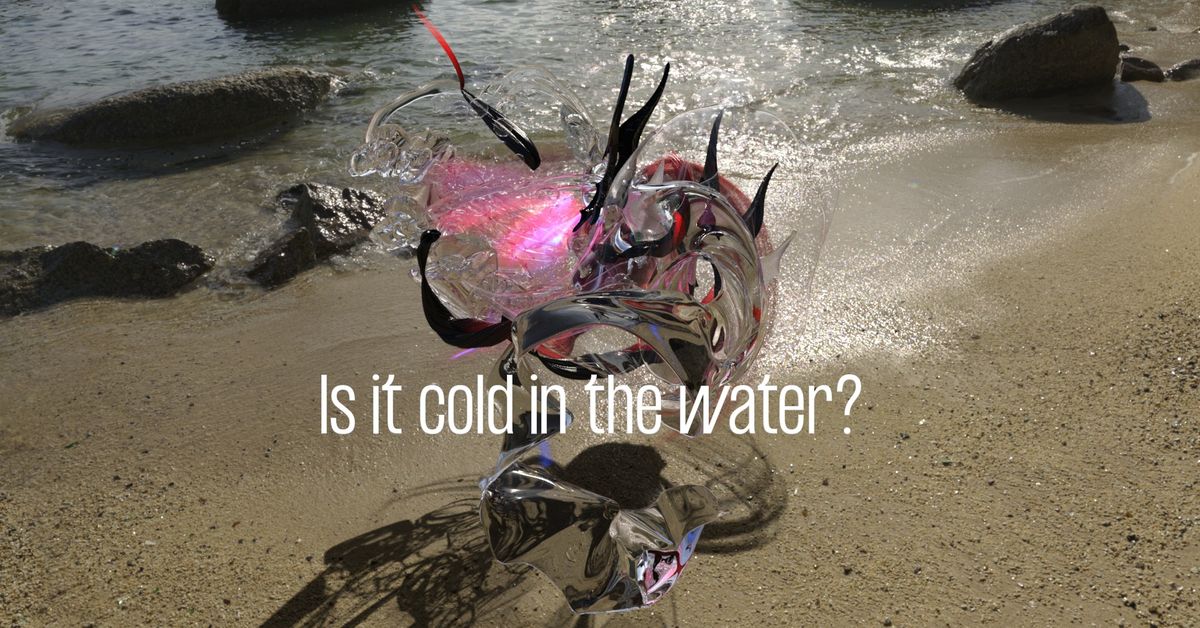 Creamcake: Is it cold in the water?