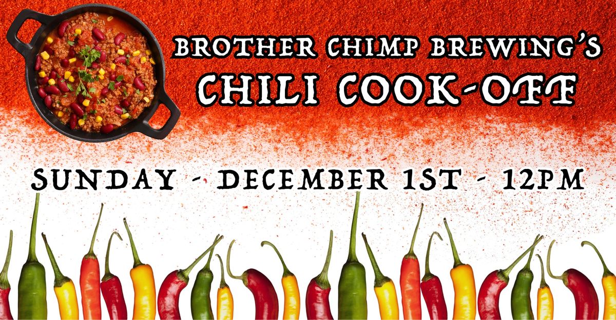 Chili Cook-Off at Brother Chimp!