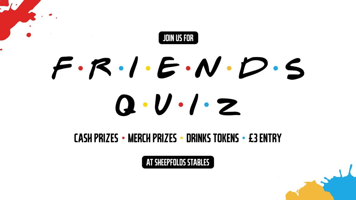 Friends Quiz